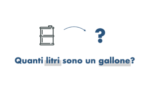 quanti litri sono un gallone conversione regola tabella e esempi di calcolo