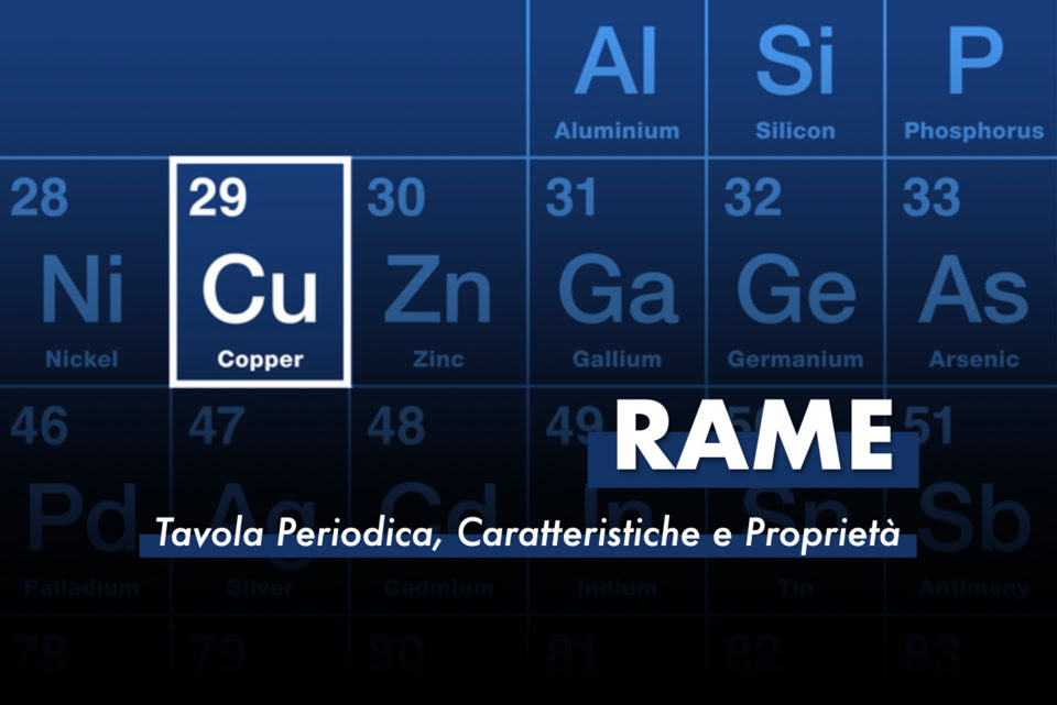 rame cos’è tavola periodica degli elementi e caratteristiche